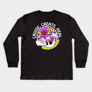 Cruise. Create. Heal. Kids Long Sleeve T-Shirt